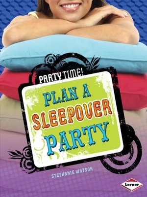 cover image of Plan a Sleepover Party